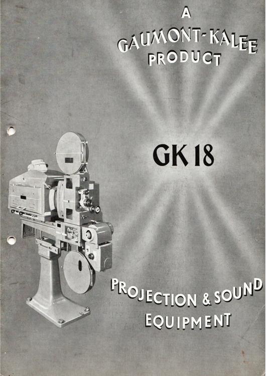 A preview of the A Gaumont-Kalee Product - GK 18 - Projection & Sound Equipment document.
