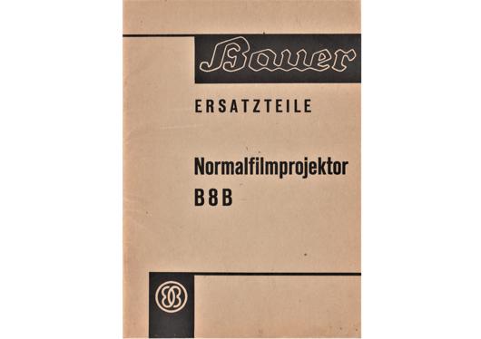 A preview of the Bauer Ersatzteile Normalfilmprojektor B8B document.