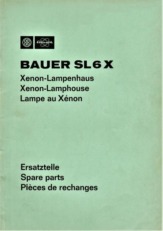 A preview of the Bauer SL 6 X Xenon-Lamphouse - Spare parts document.