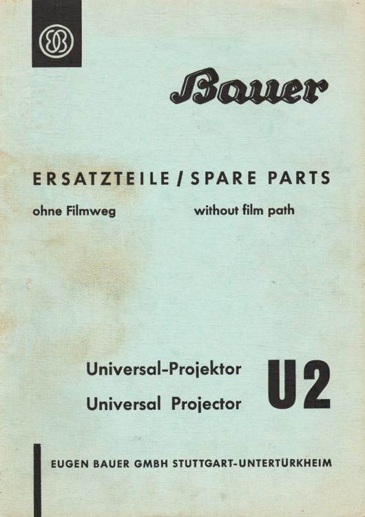 A preview of the Bauer Universal Projector U2 Spare Parts - without film path document.