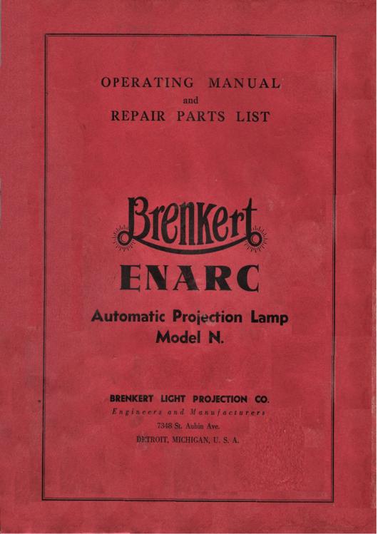 A preview of the Brenkert ENARC Automatic Projection Lamp Model N. - Operating Manual and Repair Parts List document.