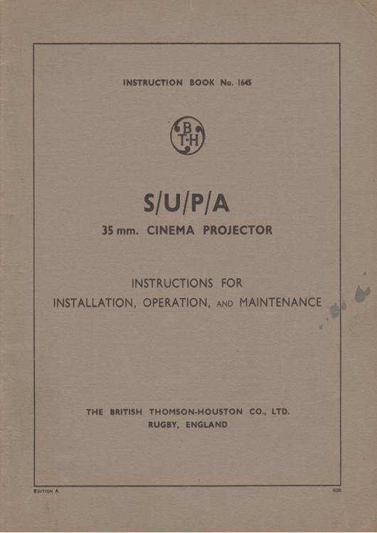 A preview of the BT-H SUPA 35mm. Cinema Projector - Instructions for Installation, Operation and Maintenance document.
