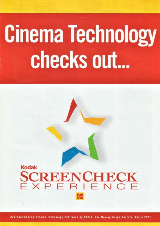 A preview of the Cinema Technology checks out... Kodak ScreenCheck Experience document.