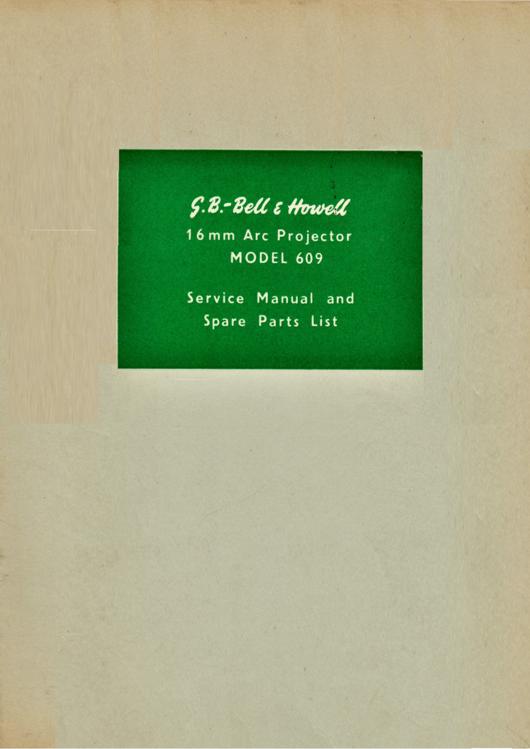 A preview of the G.B.-Bell & Howell 16mm Arc Projector Model 609 document.