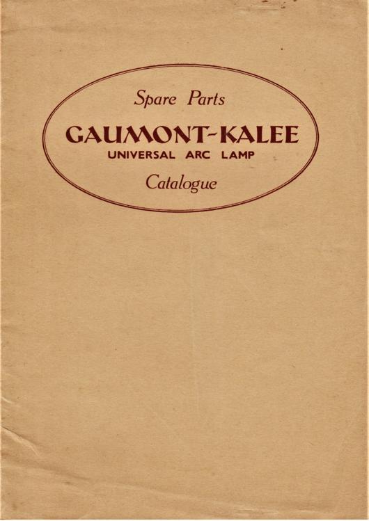 A preview of the Gaumont-Kalee Universal Arc Lamp - Spare Parts Catalogue document.