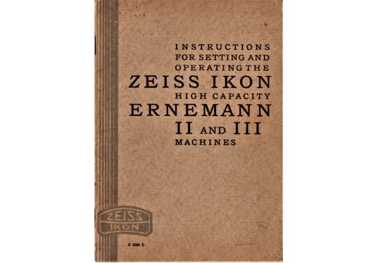 A preview of the Instructions For Setting And Operating The Zeiss Ikon High Capacity Ernemann II And II Machines document.